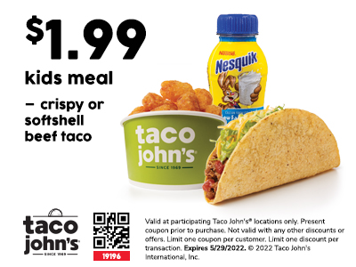 Image of the coupon for https://tacojohns.com/wp-content/uploads/2022/03/P3-2022_1-99_KidsMeal.jpg