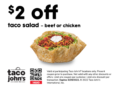 Image of the coupon for https://tacojohns.com/wp-content/uploads/2022/03/P3-2022_2Off_TacoSalad.jpg