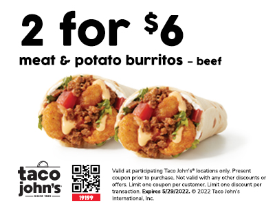 Image of the coupon for https://tacojohns.com/wp-content/uploads/2022/03/P3-2022_2for6_MP_Burritos.jpg